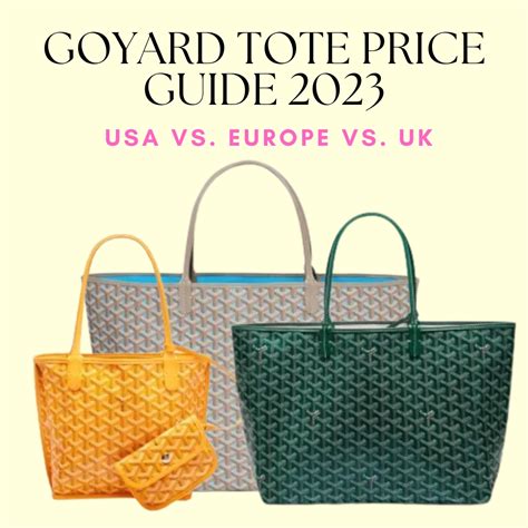 goyard limited edition tote|goyard bags price guide.